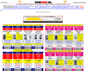 gsmweb.com: GSM abonnementen: Sim Only, BlackBerry, iPhone of HTC. Gsmweb
Gsmweb.nl: Check hier nu alle gsm en sim only acties van Nederland. Kies en bestel direct bij de goedkoopste van Nederland