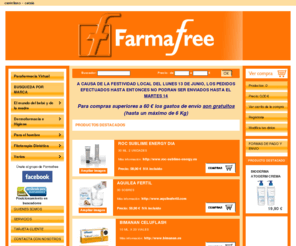 farmafree.es: Productos de parafarmacia Parafarmacias online Venta de alimentacion infantil Venta de alimentacion infantil Productos de dermofarmacia
Productos de parafarmacia Parafarmacias online Venta de alimentacion infantil Venta de alimentacion infantil