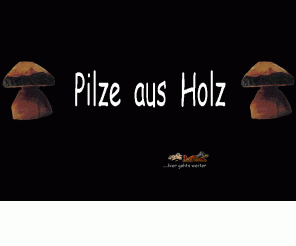 pilze-aus-holz.de: Pilze aus Holz
 