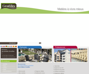 maison-grosfillex.com: Grosfillex: Institutionnel
Spécialiste de la transformation des matières plastiques, Grosfillex vous apporte son expertise de la menuiserie PVC pour votre mobilier (meuble pvc, ornement intérieur) ou vos besoins professionnels.