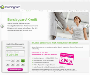 bravo-kredit.com: Kredit von Barclaycard: günstige und schnelle Finanzierung
Barclaycard Kredit - günstige Zinsen, schnelle Auszahlung, ohne Bearbeitungskosten, mit kostenlosen Sondertilgungen - jederzeit.