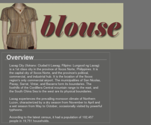 laoag.biz: Blouse | Introduction
It tells about the blouse. It contains the description of blouse. 