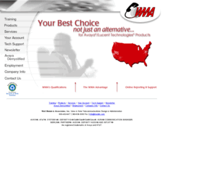 medak.com: Walt Medak & Associates, Inc., Voice & Data Telecommunications
Design & Administration
Walt Medak & Associates, Inc., Definitly NOT an Authorized Avaya Dealer, specializing in the Avaya(register mark) Definity system and all of it's peripherals, including Sales, Upgrades, Maintenance Agreements, Disaster Recovery and Tech-Support at a reduced investment with NO additional exposure; just enhanced service.