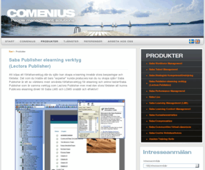 lectora.biz: Comenius | Saba Publisher elearning verktyg                                      (Lectora Publisher)
Comenius är ett svenskt konsultföretag med specialistkompetens inom HCM (Human Capital Managemant). Framtida lösningar inom HCM kommer att baseras på teknologi och mjukvara från de världsledande leverantörerna.