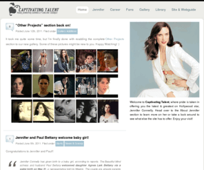 jconnelly.org: Captivating Talent | An evergrowing fansite for Jennifer Connelly
