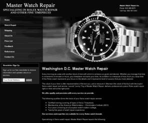 washingtondcswisswatchrepairandservice.com: Washington DC Swiss Watch Repair, Rolex Service, Rolex Watch Repair, Washtington DC Rolex Parts, Rolex repair, Rolex overhaul
Your Rolex timepiece is in trained professional hands at Master Watch Repair. With various services for all fine timepiece brand