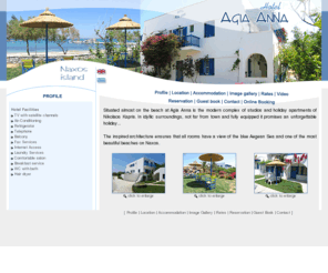 agiaanna-hotel-naxos.com: Agia Anna Hotel in Naxos island, Greece
Agia Anna Hotel is an idyllic complex of fully equipped studios and holiday apartments situated in beautiful surroundings promising you unforgettable vacations.