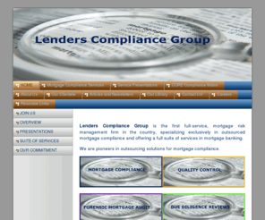 jonathanfoxx.com: Lenders Compliance Group
Lenders Compliance Group is a full-service mortgage compliance organization, providing mortgage risk management, loan analytics, regulatory guidance and information to the mortgage banking industry.