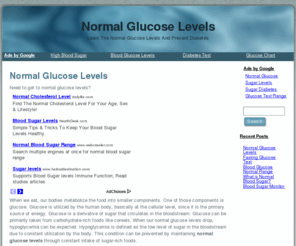 normalglucoselevels.org: Normal Glucose Levels
What are normal glucose levels? Learn what the normal glucose level is and how to get to that level.