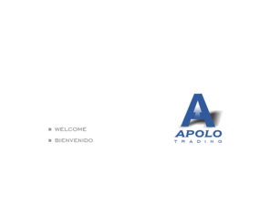 apolotrading.com: Bienvenidos a APOLO en la web
BIENVENIDOS al sitio de APOLO