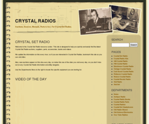 crystalsetradio.net: Crystal Set Radio - Auctions, Sources, Manuals, Parts & Acc. for Crystal Set Radios.
Auctions, Sources, Manuals, Parts & Acc. For Crystal Set Radios.