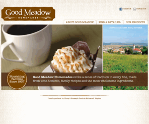 goodmeadowhomemades.com: Good Meadow Homemades
Nourishing Families Since 1937