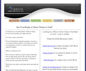 thinkonitbibledevotions.com: Home
ThinkOnIt Bible Ministries encourages and equips you with God's Word through Bible Devotions, Bible Studies, and Small Group Resources.