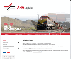 ahalogistics.com: AHA Logistics
Oy AHA Logistics Ltd on kuljetus- ja huolinta-alan yritys, joka tarjoaa
pitkäaikaisen kokemuksen ja laajan kansainvälisen verkoston Sinun käyttöösi.