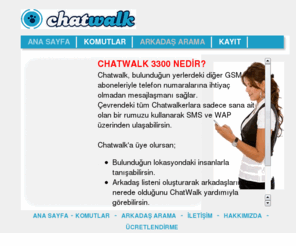 chatwalk.com: chatwalk
ChatWalk 3300 sayesinde, telefon numaranız görünmeden mesajlaşarak, yeni ve sıcak arkadaşlıklar kurabilirsiniz.