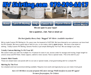 rvskirting.org: Make-N-Ship Skirting or 1 Day on site skirting locally and skirting
panels
5th wheel front storage skirts, RV Skirting sewn on site, Trampoline repairs and restitching, rv wind protection  