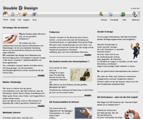 doubleddesign.de: homepage erstellen webdesign internetpraesenz werbeagentur Double D Design
Individuelle Webseiten, Fullservice, Suchmaschienen Optimierung, entgegen der Politik vieler Konkurenzunternehmen bieten wir keine Stangenware, dennoch bleiben wir auch für den Privatkunden bezahlbar