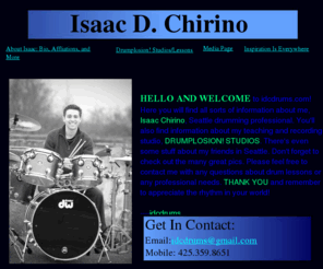 idcdrums.com: Isaac Chirino, Seattle Drummer
Isaac Chirino performs and teaches drums professionally in the Seattle metro area. This site has all the info!