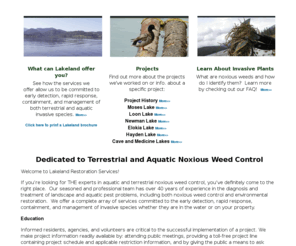 lakelandrs.com: Watermilfoil Removal | Aquatic noxious weed control | Terrestrial noxious weed control | Aquatic and Terrestrial herbicide
Welcome to Lakeland Restoration Services! If you’re looking for THE experts in aquatic and terrestrial noxious weed control, you’ve definitely come to the right place. Our seasoned and professional te