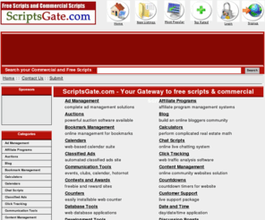 scriptsgate.com: ScriptsGate.com - Your Gateway to free scripts & commercial scripts
Collection of free and commercial scripts and softwares. ScriptsGate.com - Your Gateway to free scripts & commercial scripts