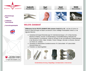 wilofa.com: WILOFA DIAMANT - Diamantierte Werkzeuge von Wilofa
WILOFA Diamant Hersteller von diamantierten Dentalinstrumenten und saphir-beschichteten Nagelfeilen