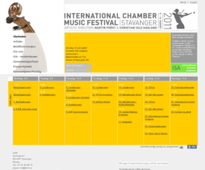 icmf.no: International Chamber Music Festival
En av Norges mest anerkjente kammermusikkfestivaler. Startet i 1991 av cellisten Truls Mørk og oboisten Gregor Zubicky. Ledes nå av klarinettisten Martin Fröst og pianisten Christian Ihle Hadland.