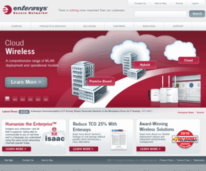 meet-enterasys.com: Enterasys - A Siemens Enterprise Communications Company
Enterasys, a Siemens Enterprise Communications Company, is a global provider of hardware, software and services to deliver unified communications that are open, mobile and secure.