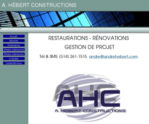 andrehebert.com: Rénovation,  construction, restauration, André Hébert, maison, spécialiste, maison bois rond, piece sur piece
specialiste en renovation, construction et restauration.  Travaux spéciaux. gestion de projet.  Maison de bois rond et piece-sur-piece.  rénovation intérieur et extérieur