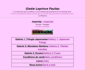 pictures-glp.com: Gisele Leprince Pauliac
Artiste peintre, Gisele Leprince Pauliac realise des peintures a l'huile sur bois et sur toiles,nombreux portraits stylisés, fôrets exotiques, oiseaux tropicaux...