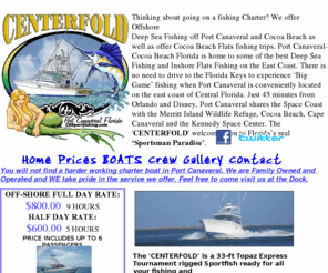 centerfoldfishing.com: Port Canaveral Cape Canaveral Cocoa Beach Fl Offshore Deep Sea Fishing Charters
Fish aboard the Port Canaveral Charter boat CENTERFOLD. The CENTERFOLD offers deep sea fishing, bottom fishing and trolling off Port Canaveral, Cape Canaveral, and Cocoa Beach. Orlando deep sea fishing is closer than you think.