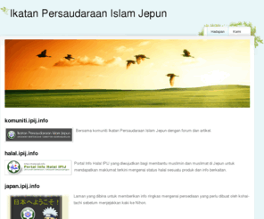 ipij.org: IPIJ - Ikatan Persaudaraan Islam Jepun - Hadapan
Ikatan Persaudaraan Islam Jepun