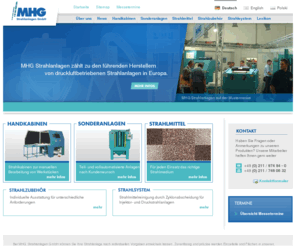 mhg-strahlanlagen.de: MHG Strahlanlagen - Sandstrahlen - Sandstrahlanlangen und Strahlmittel
MHG Strahlanlagen zählt zu den führenden Hersteller von druckbetriebenen Strahlanlangen in Europa. Sandstrahlen zur gründlichen Reinigung von Oberflächen.