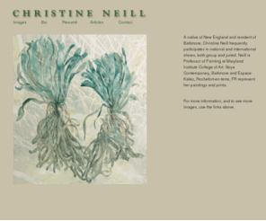 christineneill.com: Christine Neill --- Artist
The paintings and artwork of Christine Neill, a contemporary artist from Baltimore, Maryland. Watercolors, Giclee prints. MICA
