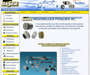 dasilva-sa.com: DA SILVA - La marque de l'échange standard
DA SILVA - La marque de l'échange standard, Transmissions, Machines tournantes, Climatisation