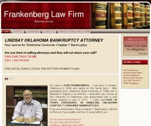 lindsayoklahomabankruptcyattorney.com: frankenberglaw.com
LINDSAY OKLAHOMA BANKRUPTCY ATTORNEY 
Your source for Oklahoma Consumer Chapter 7 Bankruptcy