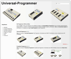 universal-programmer.com: Universal Programmer - ELNEC
Universal Programmer von Elnec für die gängisten Bauteile. Programmer zum gleichzeitigen Programmieren von 8 Bauteilen. Memory-, MCU-Programmer. Speziell für ATMEL und Microchip.