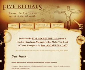 5rituals.com: The Five Rituals - Eye of Revelation - Peter Kelder!
Discover how to tap into the secret Five Rituals to enjoy every-lasting youth! Read everything online!