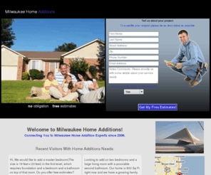 milwaukeehomeadditions.com: Milwaukee Home Additions
Milwaukee, Wisconsin Home Additions Services A home addition has more benefits than the obvious.