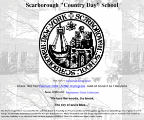 scarboroughschool.com: Scarborough School
Remembering and celebrating Sacarborough School and all it meant to students spanning more than 60 years.