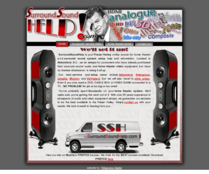 surroundsoundhelp.com: SurroundSoundHelp Home Theater and Surround Sound Audio Video System setup help Abbotsford, Fraser Valley, Mission, Aldergrove, Langley, Chilliwack
Home theatre and surround sound system setups Abbotsford