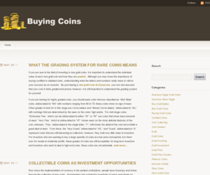 buyingcoins.org: Buying Coins - Buying Selling Coins - Buying Gold Coins
Buying Gold Coins - Buying and selling coins is easy with help from BuyingCoins.org.