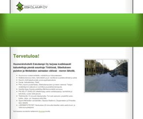 eskolampi.com: Huoneistohotelli Eskolampi Oy - Tervetuloa!
Tervetuloa Eskolampi Oy:n sivuille. Huoneistohotelli Eskolampi Oy tarjoaa kodikkaasti kalustettuja pieniä asuntoja Töölössä, Sibeliuksen puiston ja Meilahden sairaalan välissä - meren lähellä.