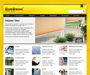 eurosunas.com: Venkovní žaluzie, textilní předokenní rolety, markýzy, sítě proti hmyzu - Eurosun a.s.
Výrobce a dodavatel různorodé stínící techniky (žaluzie, rolety, sítě ,markýzy, plisé,  krycí plechy). Bezkonkurenční kvalita, český výrobce exportující do celé Evropy, individuální přístup k zákazník