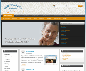 astridgarden.se: Välkommen till Astridgården i Hörnefors!
Joomla! - ett lättanvänt webbpubliceringssystem (Content Managament System) som är baserat på öppen källkod.