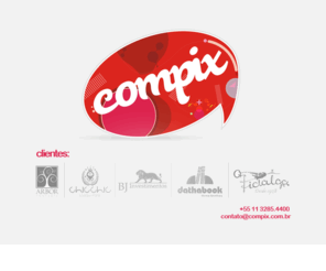 compix.com.br: ComPix Comunicao
Empresa especializada em desenvolvimento, implementao e manuteno de websites.