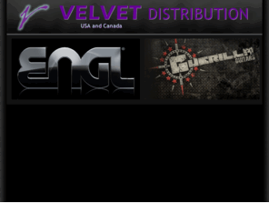 velvetdistribution.com: ENGL Amps and Guerilla Guitars
Distribution of ENGL Amplification in the USA and Canada