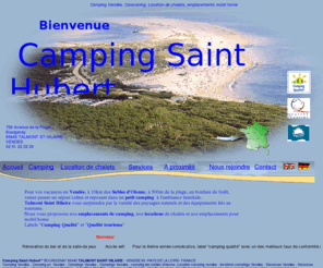 campingsthubert.com: camping vendée, campings vendee,  location mobil home vendée
Camping en Vendée (85): Camping Saint Hubert 2 étoiles à Bourgenay, Talmont Saint Hilaire, près des Sables d'olonne, vavances en camping et location de chalet en vendee