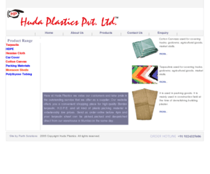 hudaplastics.com: Huda Plastics - Manufacturer of Tarpaulin, HDPE & other plastic packing Materials
Online supplier of tarpaulins, plastic/polyethylene sheeting and accessories.