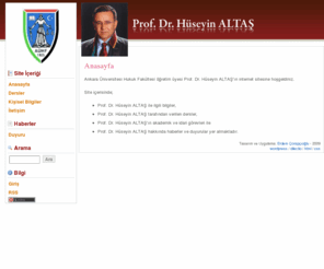 huseyinaltas.net: Prof. Dr. Hüseyin ALTAŞ
Prof. Dr. Hüseyin ALTAŞ'ın internet sitesi.