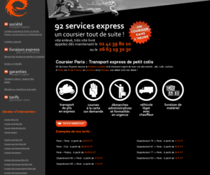 coursier-paris.com: Coursier Paris : Transport express de petit colis
92 Services Express assure la livraison express et le transport urgent de tous vos documents : plis, colis, cartons A Paris, en Ile-de-France, en province et en Europe, vos délais sont nos délais !